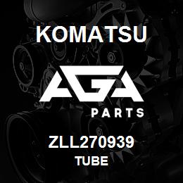 ZLL270939 Komatsu TUBE | AGA Parts
