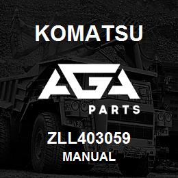 ZLL403059 Komatsu MANUAL | AGA Parts