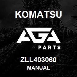 ZLL403060 Komatsu MANUAL | AGA Parts ZLL403060 Komatsu MANUAL | AGA Parts