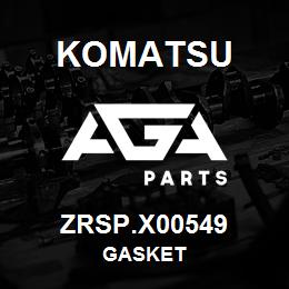 ZRSP.X00549 Komatsu GASKET | AGA Parts
