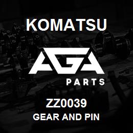 ZZ0039 Komatsu GEAR AND PIN | AGA Parts