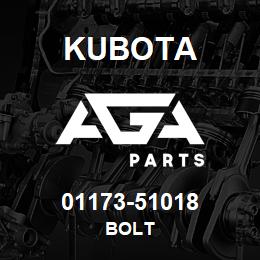 01173-51018 Kubota BOLT | AGA Parts