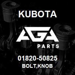 01820-50825 Kubota BOLT,KNOB | AGA Parts