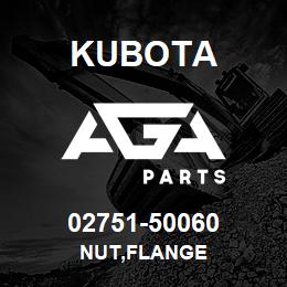 02751-50060 Kubota NUT,FLANGE | AGA Parts