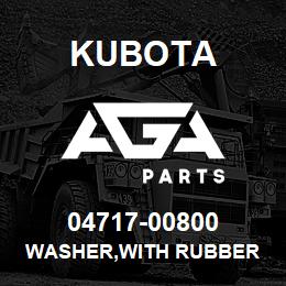 04717-00800 Kubota WASHER,WITH RUBBER | AGA Parts