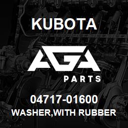 04717-01600 Kubota WASHER,WITH RUBBER | AGA Parts