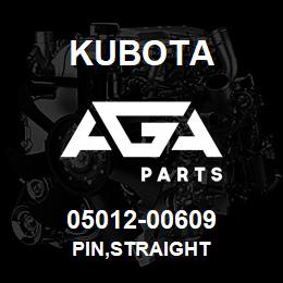 05012-00609 Kubota PIN,STRAIGHT | AGA Parts