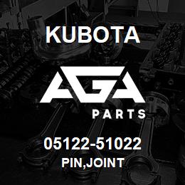 05122-51022 Kubota PIN,JOINT | AGA Parts