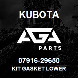 07916-29650 Kubota KIT GASKET LOWER | AGA Parts