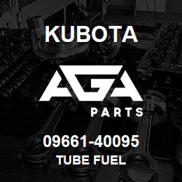 09661-40095 Kubota TUBE FUEL | AGA Parts
