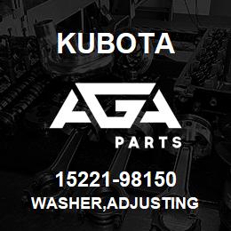 15221-98150 Kubota WASHER,ADJUSTING | AGA Parts