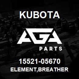 15521-05670 Kubota ELEMENT,BREATHER | AGA Parts