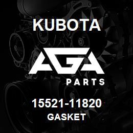 15521-11820 Kubota GASKET | AGA Parts
