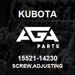 15521-14230 Kubota SCREW,ADJUSTING | AGA Parts