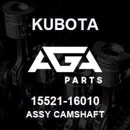 15521-16010 Kubota ASSY CAMSHAFT | AGA Parts