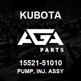 15521-51010 Kubota PUMP, INJ. ASSY | AGA Parts