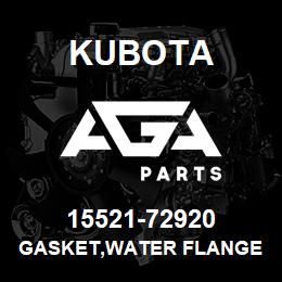 15521-72920 Kubota GASKET,WATER FLANGE | AGA Parts