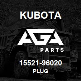 15521-96020 Kubota PLUG | AGA Parts