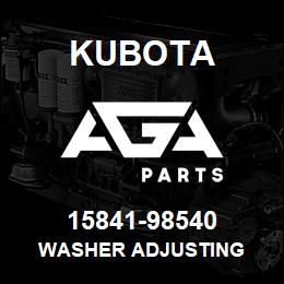 15841-98540 Kubota WASHER ADJUSTING | AGA Parts