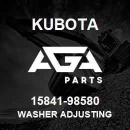 15841-98580 Kubota WASHER ADJUSTING | AGA Parts