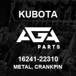 16241-22310 Kubota METAL, CRANKPIN | AGA Parts