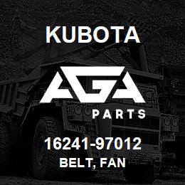 16241-97012 Kubota BELT, FAN | AGA Parts