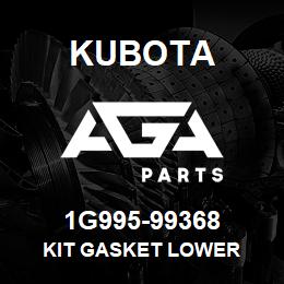 1G995-99368 Kubota KIT GASKET LOWER | AGA Parts