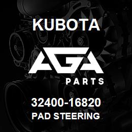 32400-16820 Kubota PAD STEERING | AGA Parts