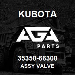 35350-66300 Kubota ASSY VALVE | AGA Parts