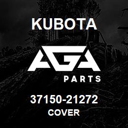 37150-21272 Kubota COVER | AGA Parts