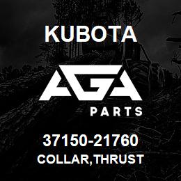 37150-21760 Kubota COLLAR,THRUST | AGA Parts