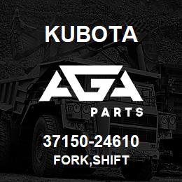 37150-24610 Kubota FORK,SHIFT | AGA Parts