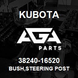 38240-16520 Kubota BUSH,STEERING POST | AGA Parts