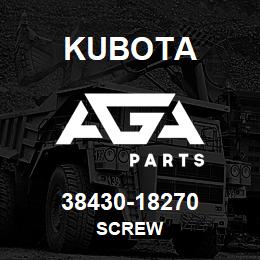 38430-18270 Kubota SCREW | AGA Parts