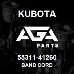 55311-41260 Kubota BAND CORD | AGA Parts