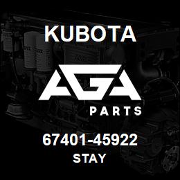 67401-45922 Kubota STAY | AGA Parts