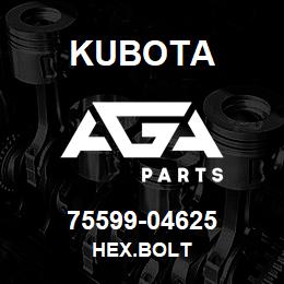 75599-04625 Kubota HEX.BOLT | AGA Parts