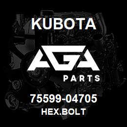 75599-04705 Kubota HEX.BOLT | AGA Parts