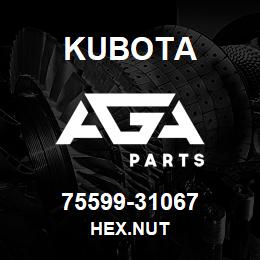 75599-31067 Kubota HEX.NUT | AGA Parts