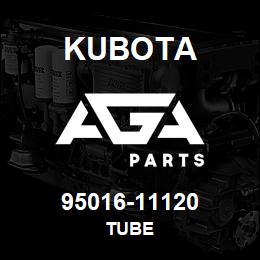 95016-11120 Kubota TUBE | AGA Parts