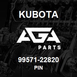 99571-22820 Kubota PIN | AGA Parts