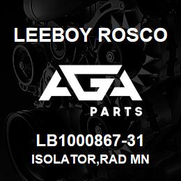 LB1000867-31 Leeboy Rosco ISOLATOR,RAD MN | AGA Parts
