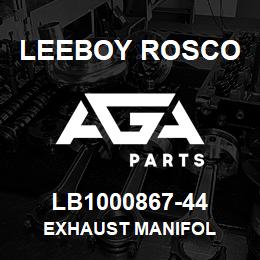 LB1000867-44 Leeboy Rosco EXHAUST MANIFOL | AGA Parts