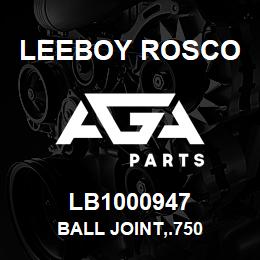 LB1000947 Leeboy Rosco BALL JOINT,.750 | AGA Parts