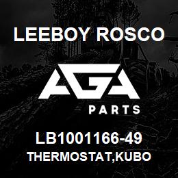 LB1001166-49 Leeboy Rosco THERMOSTAT,KUBO | AGA Parts