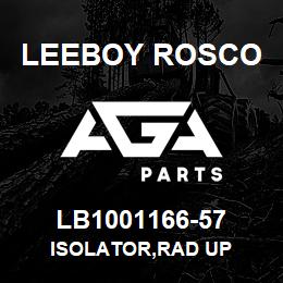 LB1001166-57 Leeboy Rosco ISOLATOR,RAD UP | AGA Parts