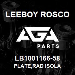 LB1001166-58 Leeboy Rosco PLATE,RAD ISOLA | AGA Parts