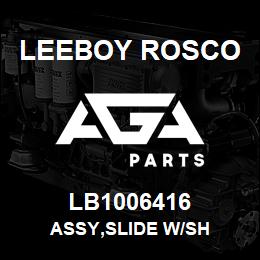 LB1006416 Leeboy Rosco ASSY,SLIDE W/SH | AGA Parts