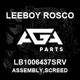 LB1006437SRV Leeboy Rosco ASSEMBLY,SCREED | AGA Parts