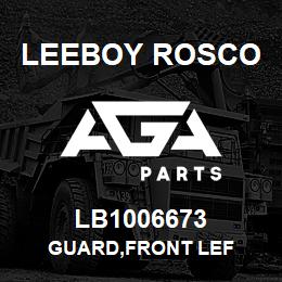 LB1006673 Leeboy Rosco GUARD,FRONT LEF | AGA Parts